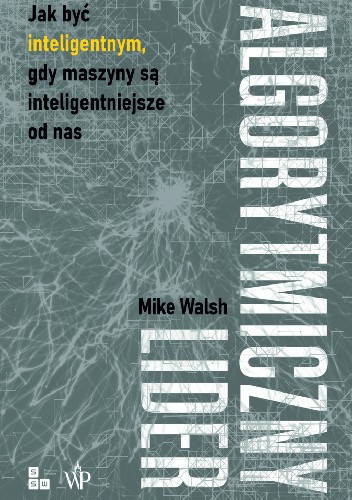 M. Walsh, Algorytmiczny lider
