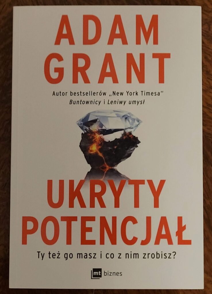 Ukryty potencjał, Adam Grant